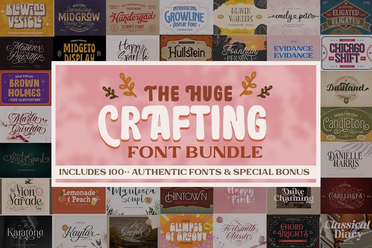 The Huge Crafting Bundle - calligraphy and lettering font bundle